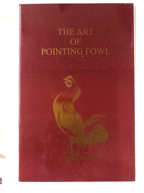 The Art of Pointing Fowl .